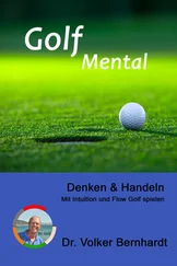 Volker Bernhardt - Golf Mental - Denken &amp; Handeln