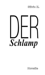 Silvio Z. - Der Schlamp