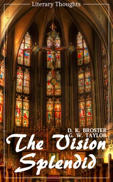 D. Broster The Vision Splendid (D. K. Broster) (Literary Thoughts Edition) обложка книги