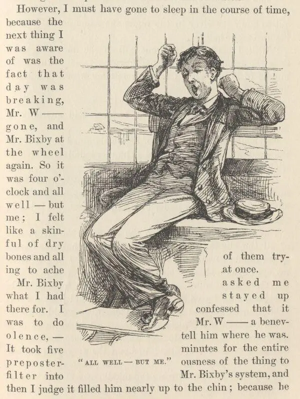 Mr Bixby asked me what I had stayed up there for I confessed that it was to - фото 57
