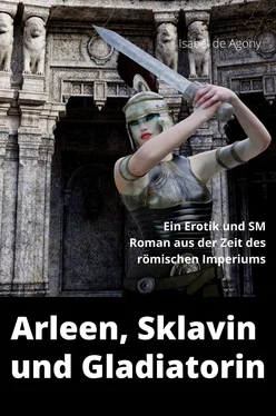 Isabel de Agony ARLEEN, Sklavin und Gladiatorin обложка книги
