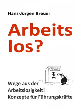 Hans-Jürgen Breuer Arbeitslos - Wege aus der Arbeitslosigkeit обложка книги