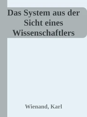 Karl Wienand Das System aus der Sicht eines Wissenschaftlers обложка книги