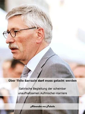 Alexander von Paleske Über Thilo Sarrazin muss gelacht werden обложка книги