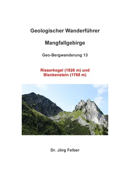 Jörg Felber Geo-Bergwanderung 13 Risserkogel (1826 m) und Blankenstein (1768 m) обложка книги