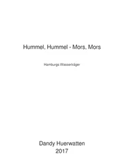 Dandy Huerwatten - Hummel, Hummel - Mors, Mors