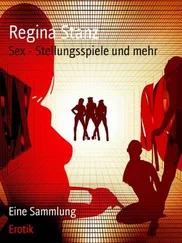 Regina Stanz - Sex - Stellungsspiele und mehr