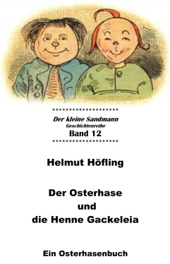 Helmut Höfling Der Osterhase und die Henne Gackeleia обложка книги