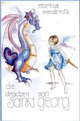 Markus Wenderoth - Die Drachen von Sankt Georg