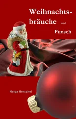 Helga Henschel - Weihnachtsbräuche und Punsch