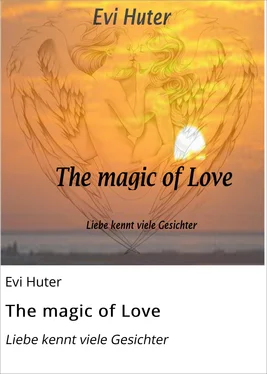 Evi Huter The magic of Love