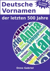 Onno Gabriel - Deutsche Vornamen der letzten 500 Jahre