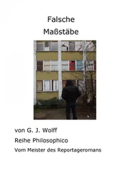 Gerhard Wolff - Falsche Maßstäbe