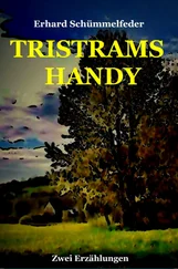 Erhard Schümmelfeder - TRISTRAMS HANDY