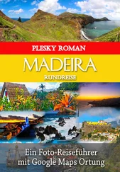 Roman Plesky - Madeira Rundreise