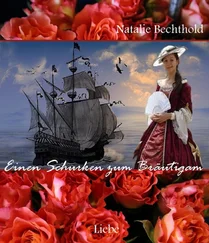 Natalie Bechthold - Einen Schurken zum Bräutigam