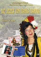 Ivanka Ivanova Pietrek - Die Lieder von Ivanka Ivanova - Teil Vier