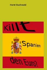 Horst Buchwald - Killt Spanien den Euro?