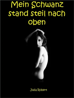 Julia Robert Mein Schwanz stand steil nach oben обложка книги