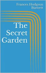 Frances Hodgson Burnett - The Secret Garden