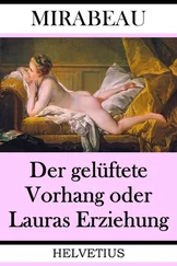 Honore Gabriel Riqueti De Mirabeau - Der gelüftete Vorhang oder Lauras Erziehung