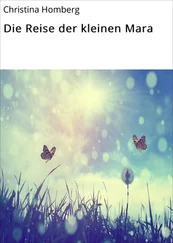 Christina Homberg - Die Reise der kleinen Mara