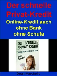 Dean Marchello - Der schnelle Privat-Kredit - Ohne Schufa - Für Alle!