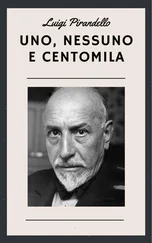 Luigi Pirandello - Uno, nessuno e centomila