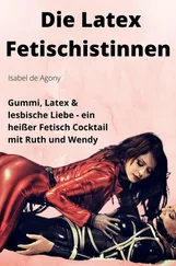 Isabel de Agony - Die Latex Fetischistinnen