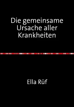 Ella Rüf Die gemeinsame Ursache aller Krankheiten обложка книги