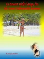 Nancy Portman - Es dauert nicht lange, bis ich zum Höhepunkt komme