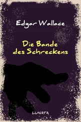 Edgar Wallace - Die Bande des Schreckens