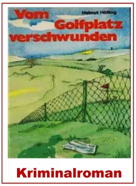 Helmut Höfling Vom Golfplatz verschwunden обложка книги