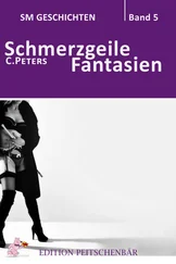 C. Peters - Schmerzgeile Fantasien