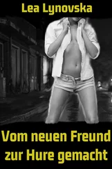 Lea Lynovska - Vom neuen Freund zur Hure gemacht