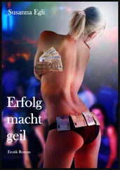 Susanna Egli - Erfolg macht geil