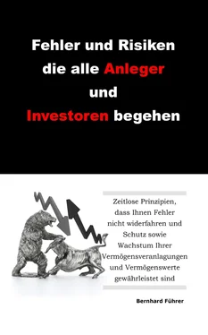 Bernhard Führer Fehler und Risiken die alle Anleger und Investoren begehen обложка книги