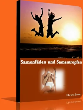 Christa Bauer Samenfäden und Samentropfen обложка книги
