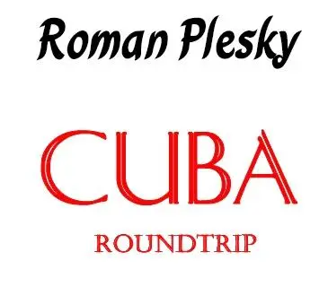 Cuba Roundtrip - фото 1