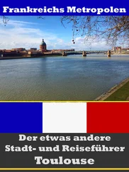 A.D. Astinus - Toulouse - Der etwas andere Stadt- und Reiseführer - Mit Reise - Wörterbuch Deutsch-Französisch