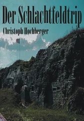 Christoph Hochberger - DER SCHLACHTFELDTRIP