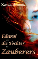 Kerstin Hornung - Edorei und die Tochter des Zauberers