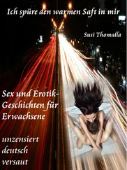 Susi Thomalla - Ich spüre den warmen Saft in mir