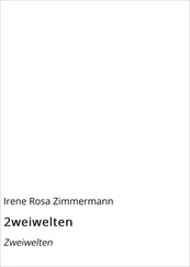 Irene Rosa Zimmermann - 2weiwelten