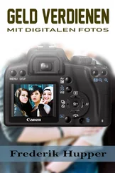 Frederik Hupper - Geld verdienen mit digitalen Fotos