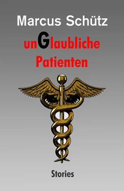 Marcus Schütz unGlaubliche Patienten обложка книги