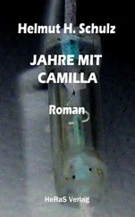 Helmut H. Schulz - Jahre mit Camilla