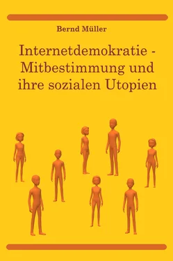 Bernd Müller Internetdemokratie: Mitbestimmung und ihre sozialen Utopien обложка книги