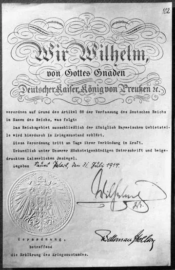 Erklärung des Kriegszustandes des Deutschen Kaiserreichesam 31 Juli 1914 der - фото 2
