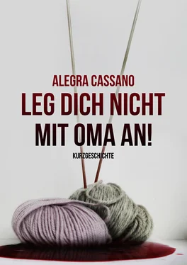 Alegra Cassano Leg dich nicht mit Oma an! обложка книги